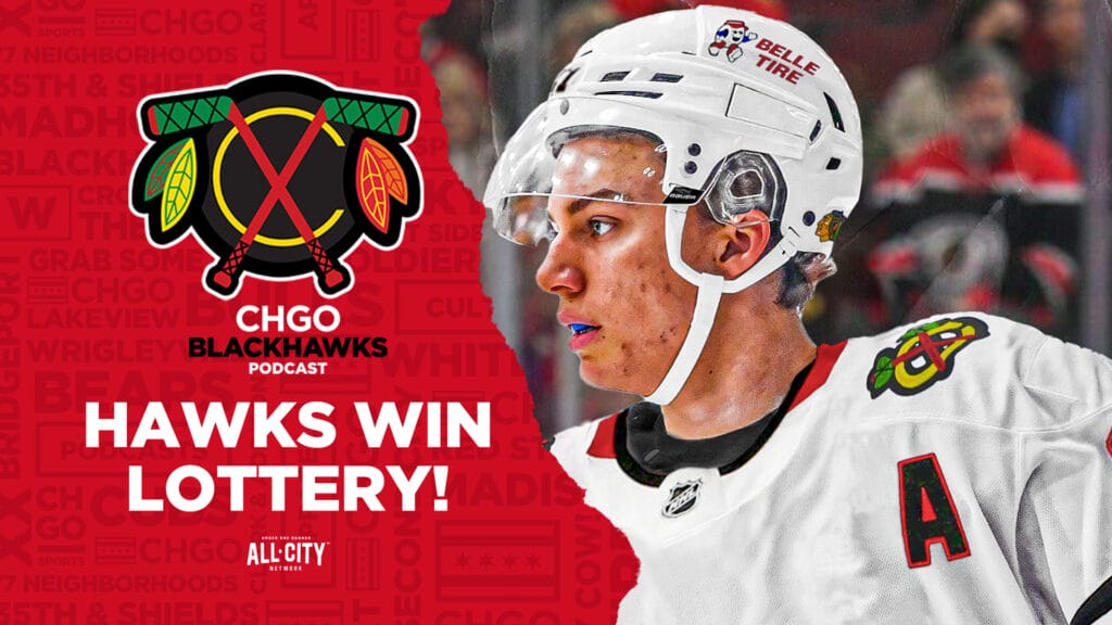 CHGO Blackhawks Podcast: Chicago Blackhawks win NHL Draft Lottery, right to draft Connor Bedard!