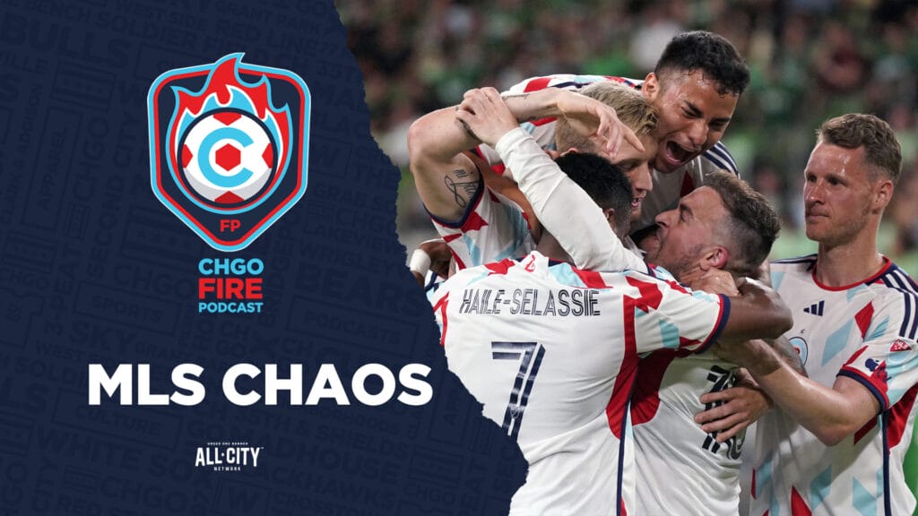 Open Cup Success + MLS Chaos | CHGO Fire Podcast