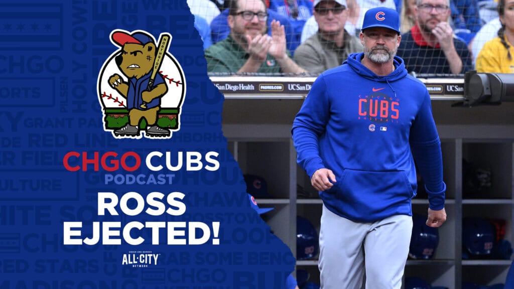CHGO Cubs Podcast: David Ross ejected, Cubs fall in finale vs Phil Cuzzi & Padres