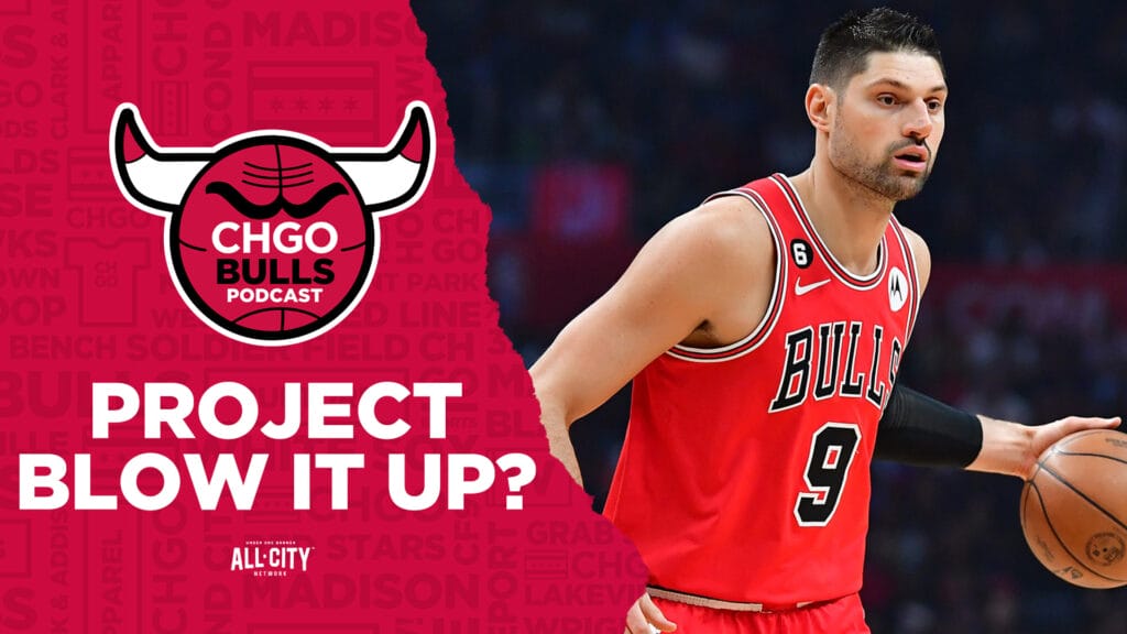 CHGO Bulls Podcast: Nikola Vucevic’s rumored Bulls extension eliminates “blowing it up”