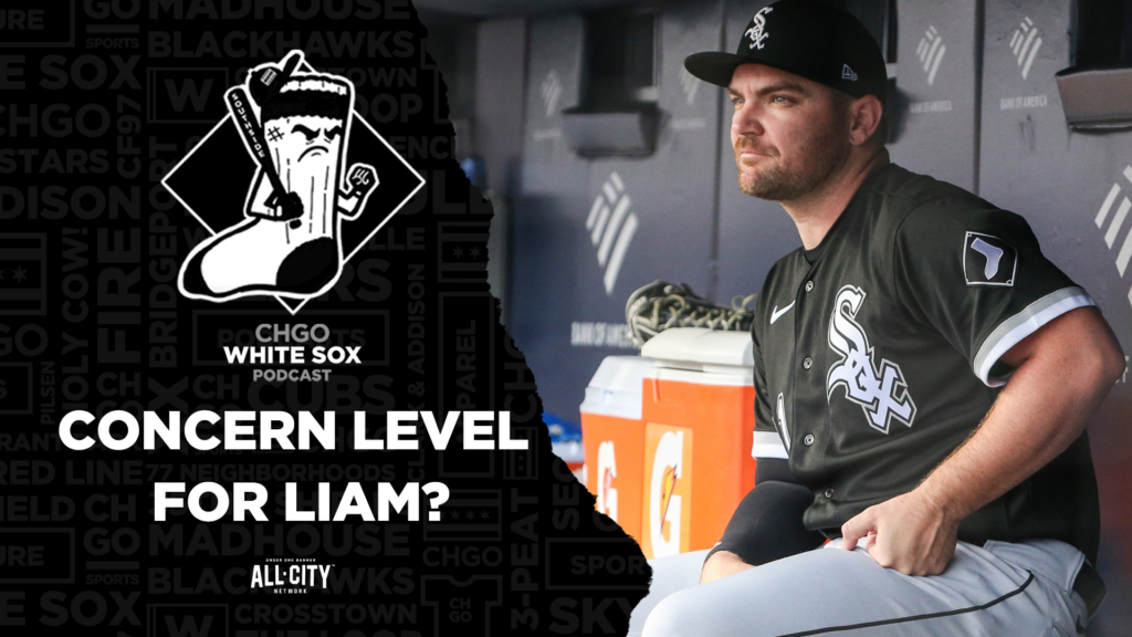 How concerned should Chicago White Sox fans be about Liam Hendriks’ injury? | CHGO White Sox Podcast