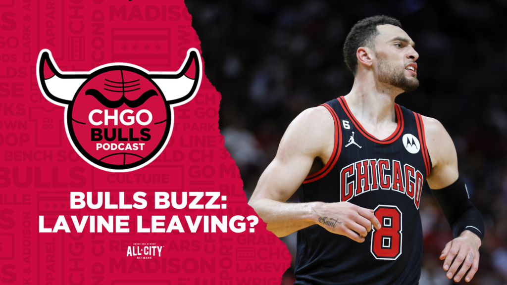 CHGO Bulls Podcast: What would trading Zach LaVine mean for the Bulls?