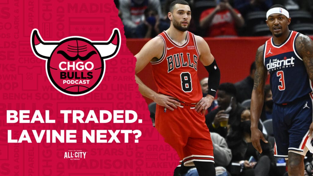 CHGO Bulls Podcast: Bradley Beal traded to Suns, could Zach LaVine be next NBA star traded?