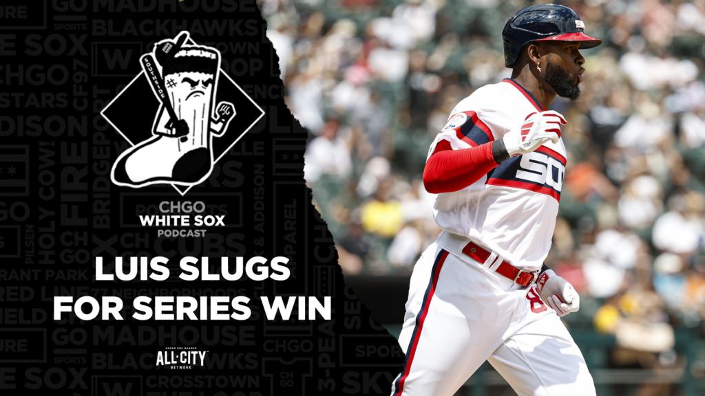 Luis Robert Jr. Slugs Chicago White Sox to Series WIN vs Red Sox | CHGO White Sox Postgame Podcast