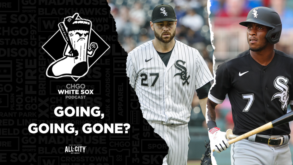 Is THIS the Final Week in Chicago for Tim Anderson & Lucas Giolito? | CHGO White Sox Trade Deadline