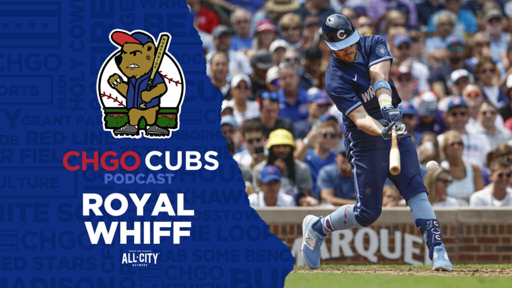 CHGO Cubs Podcast: Chicago Cubs offense whiffs versus the Kansas City Royals at Wrigley Field