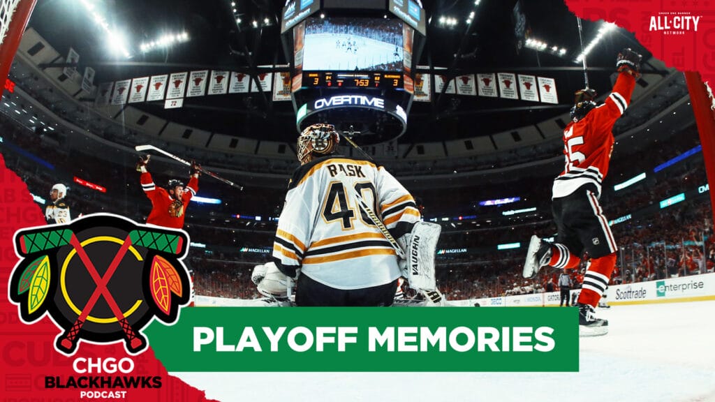 CHGO Blackhawks Podcast: Top 10 Chicago Blackhawks Playoff Games: Seabrook vs DET or Kane vs PHI?