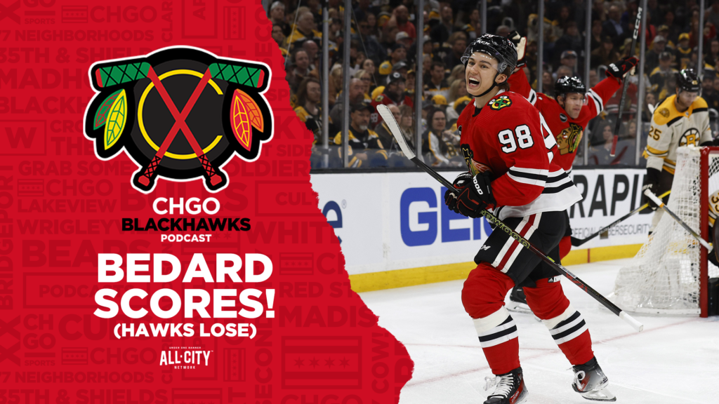 CHGO Blackhawks Podcast: Connor Bedard’s FIRST CAREER GOAL Not Enough in Blackhawks Loss vs Bruins
