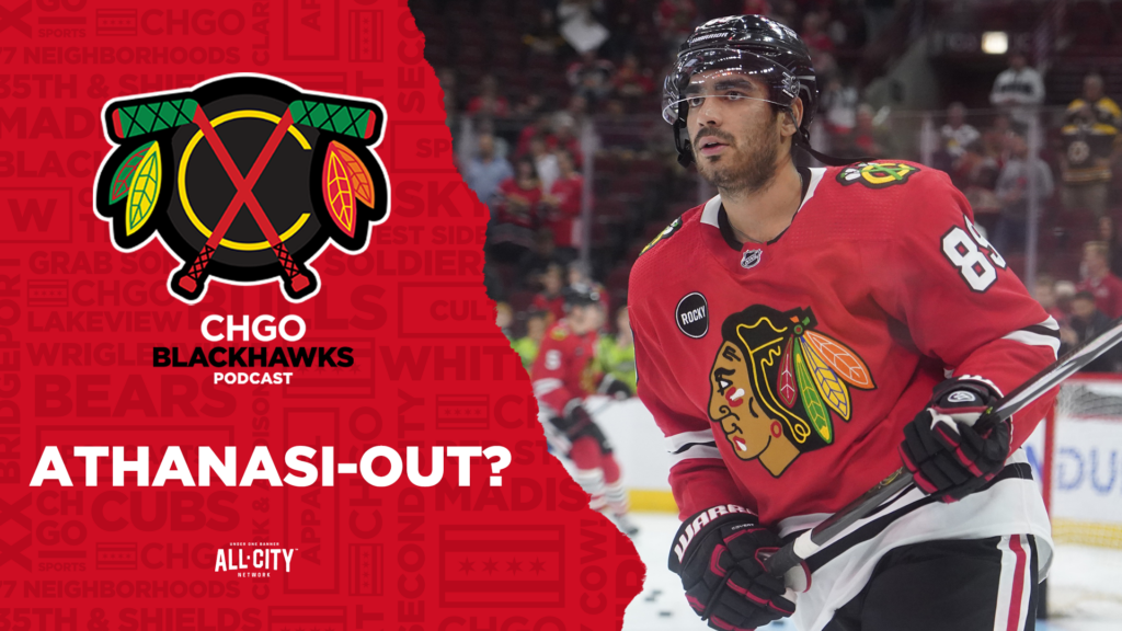 CHGO Blackhawks Podcast: Andreas Athanasiou Likely Scratched Ahead of Golden Knights Game