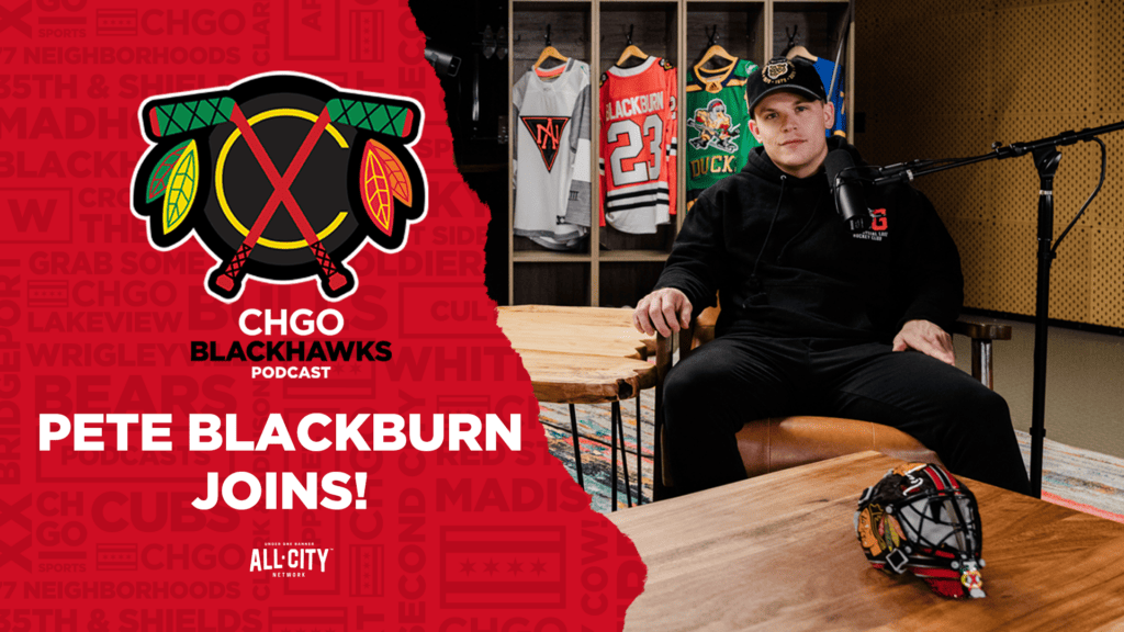 CHGO Blackhawks Podcast: Pete Blackburn Joins and Takes Us Around the League with NHL Headlines