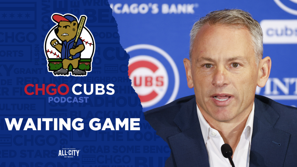 CHGO Cubs Podcast: Patiently waiting for Jed Hoyer to strike for the Chicago Cubs