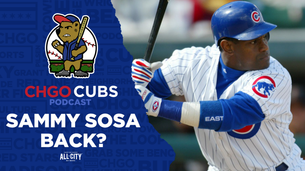CHGO Cubs Podcast: Will Sammy Sosa get into the Cubs Hall of Fame?