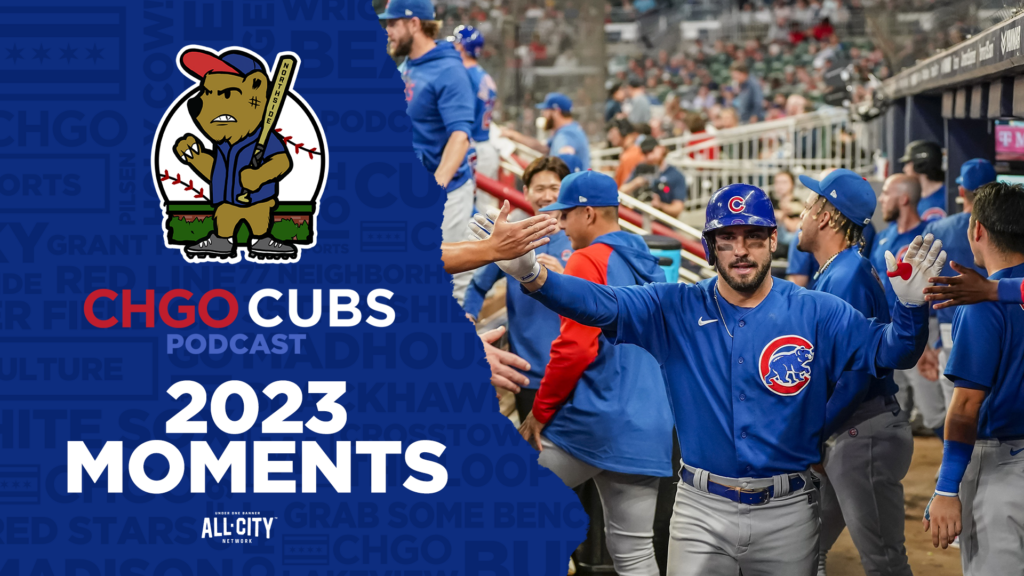 CHGO Cubs Podcast: Moments that defined the Chicago Cubs 2023 season