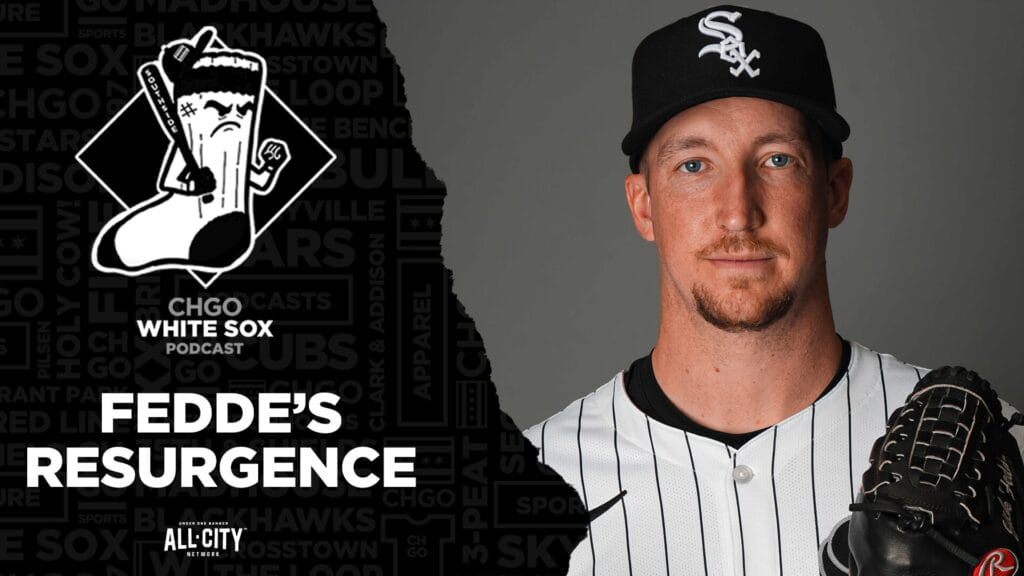 CHGO White Sox Podcast: How has Erick Fedde turned around his career with the White Sox?