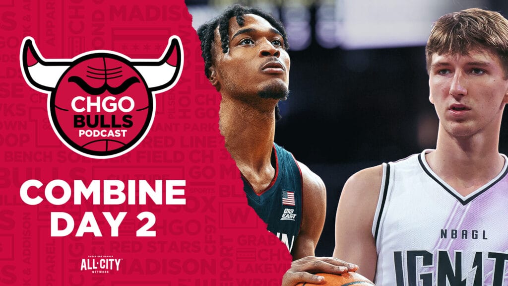CHGO Bulls Podcast: NBA Combine Day 2 – Bulls prospects Cody Williams, Kyle Filipowski & more!