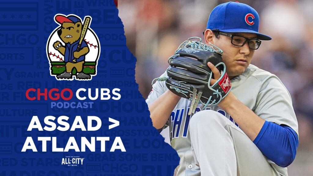 CHGO Cubs Podcast: Javier Assad shuts down Atlanta helping Chicago Cubs avoid sweep