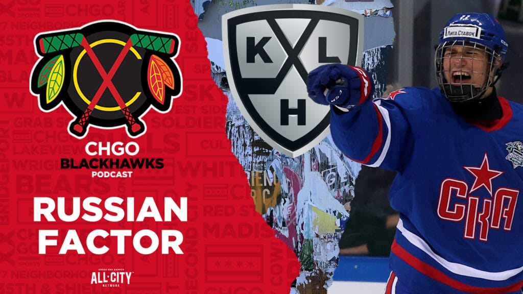CHGO Blackhawks Podcast: Will the “Russian factor” be too much for the Blackhawks to draft Ivan Demidov?