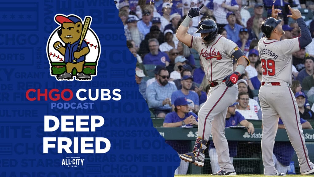 CHGO Cubs Podcast: Chicago Cubs shut down by Max Fried and the Atlanta Braves, lose 9-2