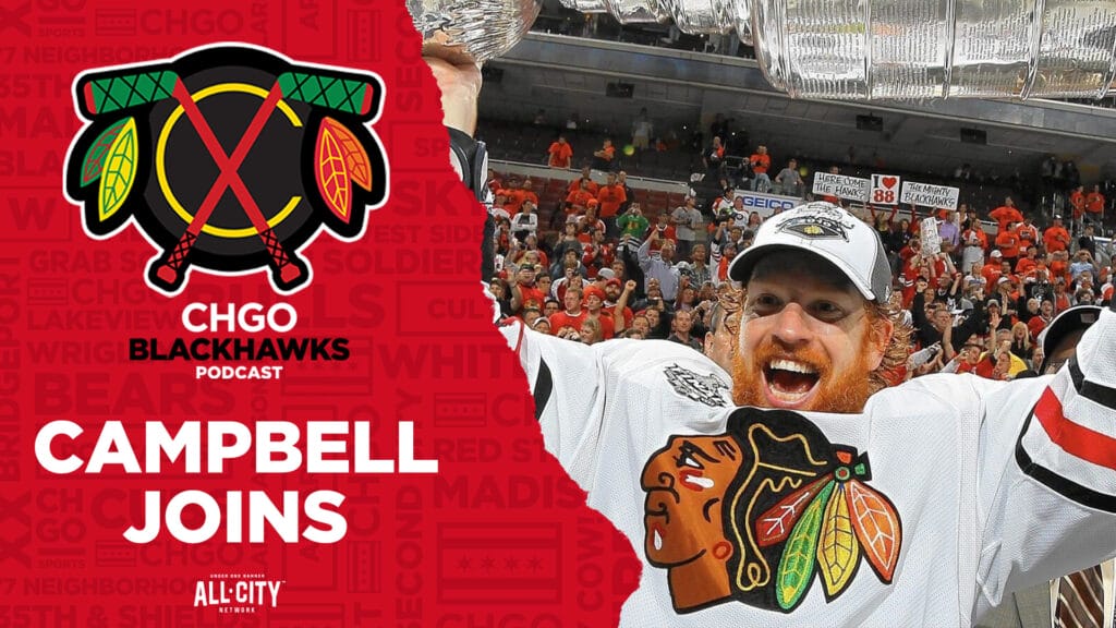 CHGO Blackhawks Podcast: Chicago Blackhawks Advisor of Hockey Ops Brian Campbell joins the show