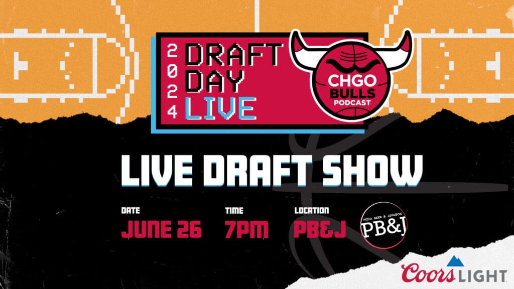 CHGO Bulls Live NBA Draft Show at PB&J