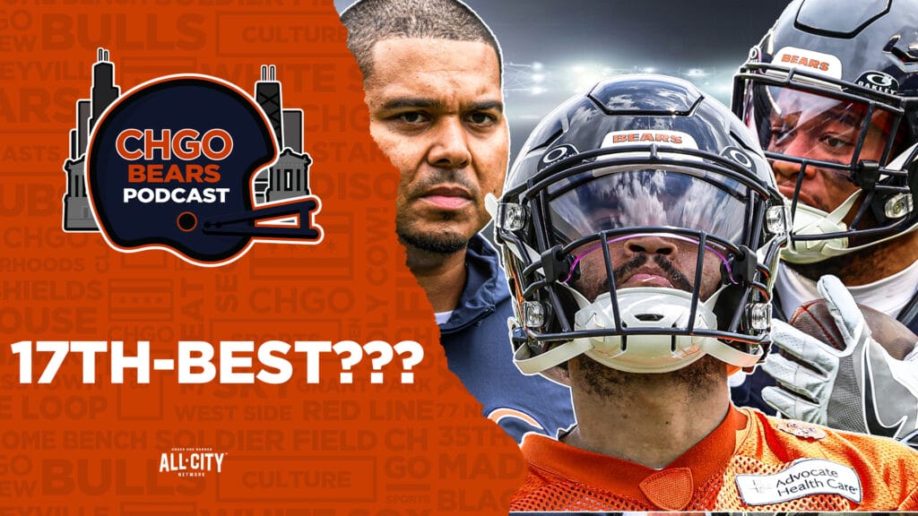 CHGO Bears Podcast: ROSTER RANKINGS: Do the Chicago Bears ONLY Have the 17th-Best NFL Roster?