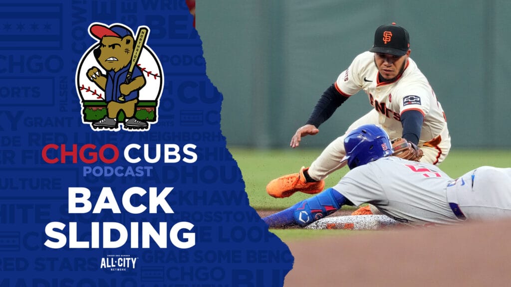 CHGO Cubs Podcast: Cubs continue to slide, lose 4-3 in San Francisco