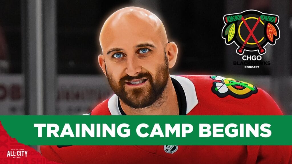 CHGO Blackhawks Podcast: Nick Foligno and the Chicago Blackhawks officially open training camp