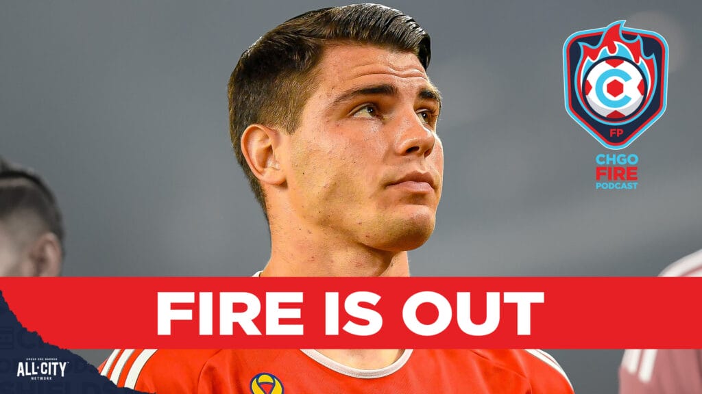 CHGO Fire Podcast: The Fire Are Done + MLS With Joe Lowery of Backheeled