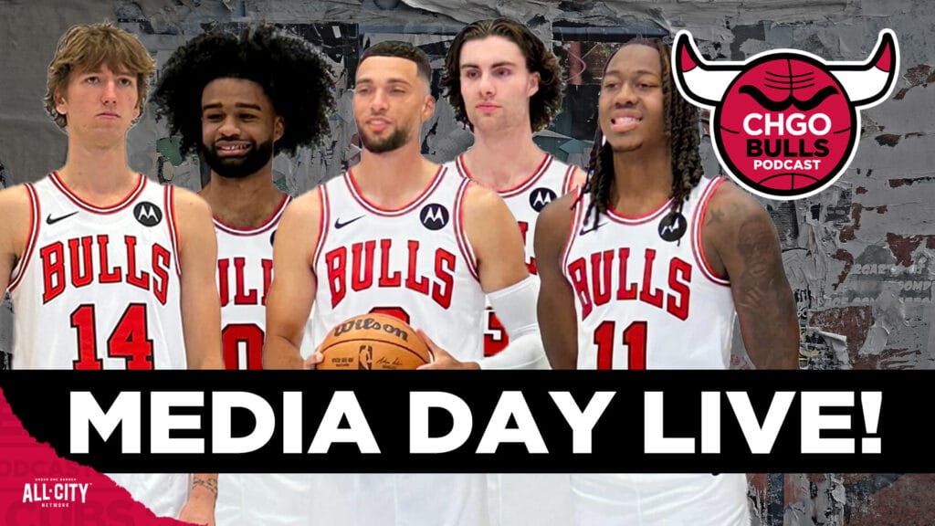 CHICAGO BULLS MEDIA DAY LIVE! | CHGO Bulls Podcast