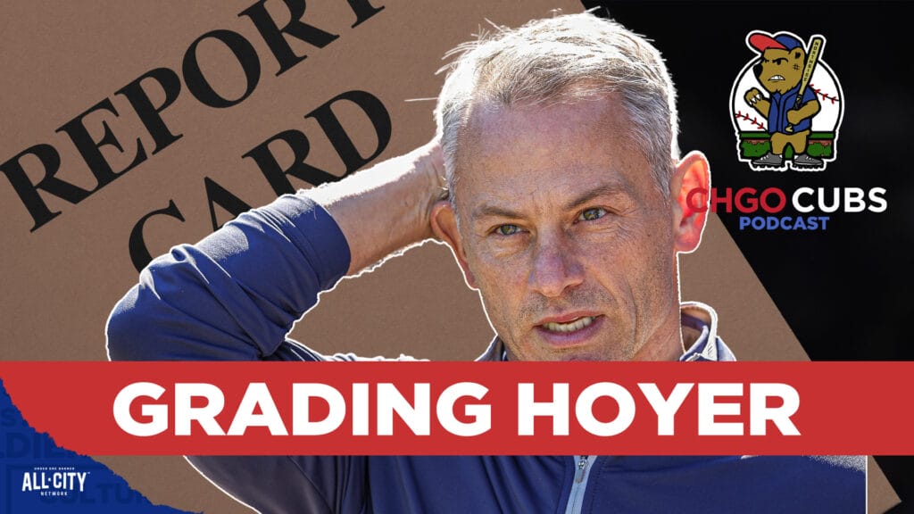 CHGO Cubs Podcast: Grading Chicago Cubs President Jed Hoyer’s 2024 Season