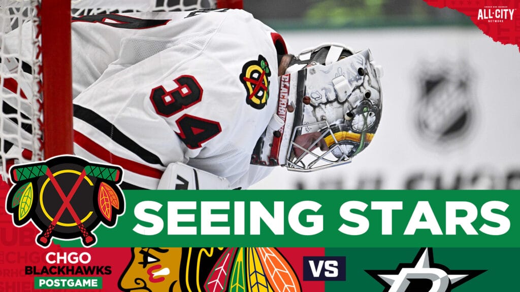 CHGO Blackhawks Podcast: Chicago Blackhawks left seeing Stars in Dallas