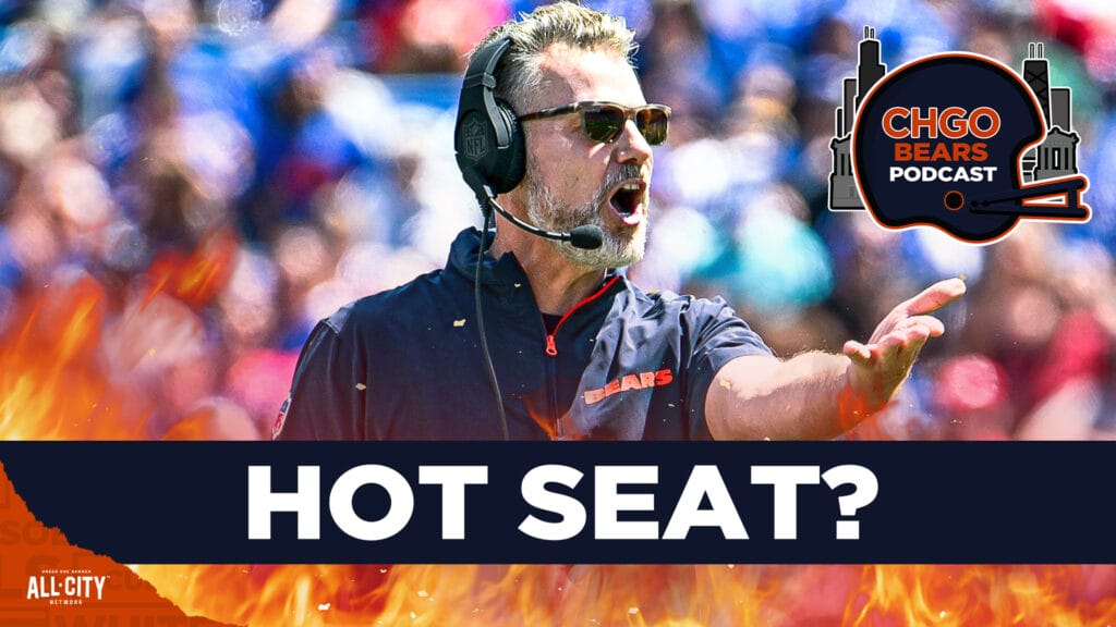 CHGO Bears Podcast: Is Matt Eberflus back on the HOT SEAT for the Chicago Bears?