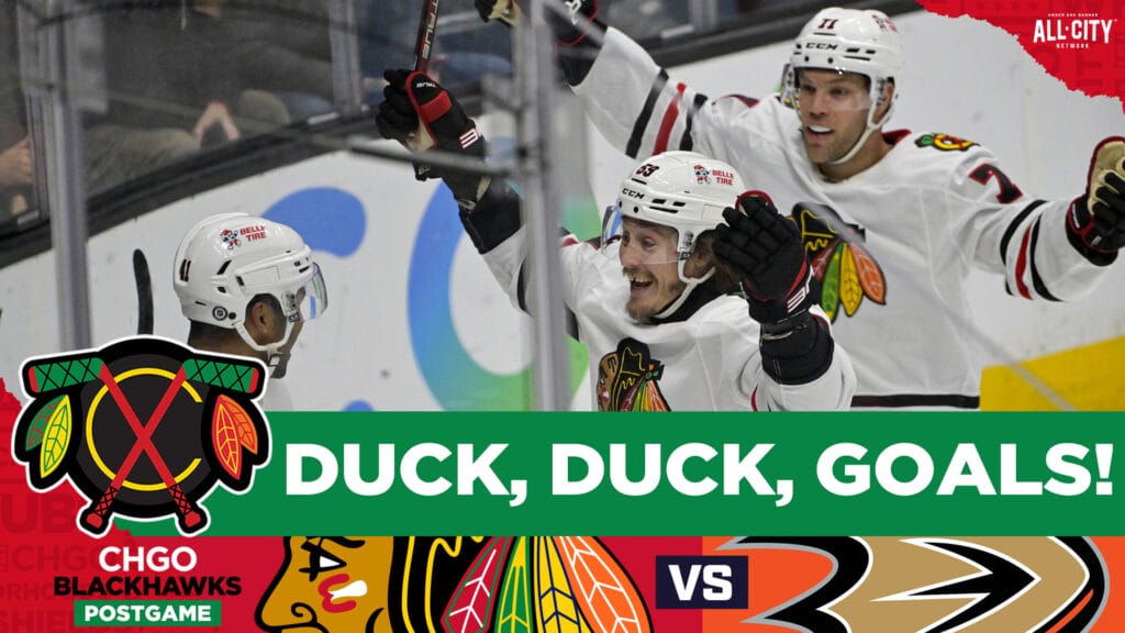 CHGO Blackhawks Podcast: Chicago Blackhawks beat Anaheim Ducks, third win in last four games