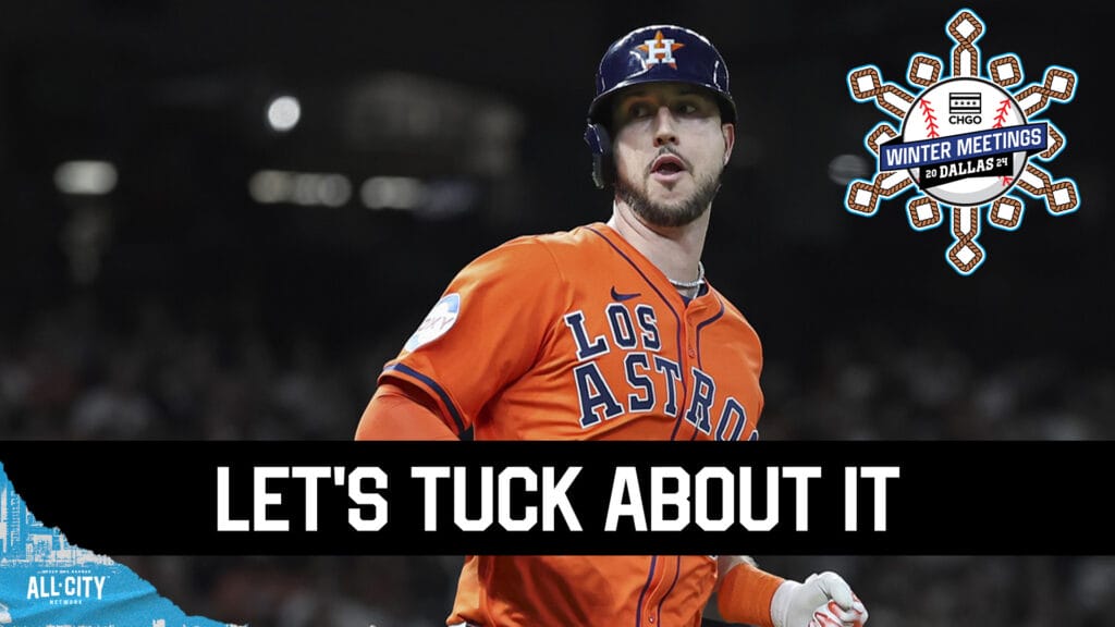 CHGO CubsPodcast: Could Astros outfielder Kyle Tucker be the star the Chicago Cubs need?