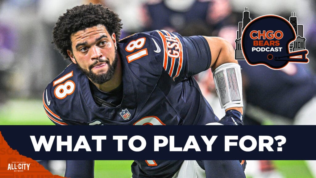 CHGO Bears Podcast: What do the Chicago Bears have to gain in the final 3 games?