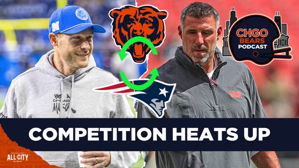 CHGO Bears Podcast: BETTER JOB – Chicago Bears vs New England Patriots as head coaching gets competitive