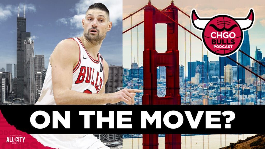 Warriors still want Nikola Vucevic? Latest Bulls trade buzz with Marc Stein | CHGO Bulls Podcast