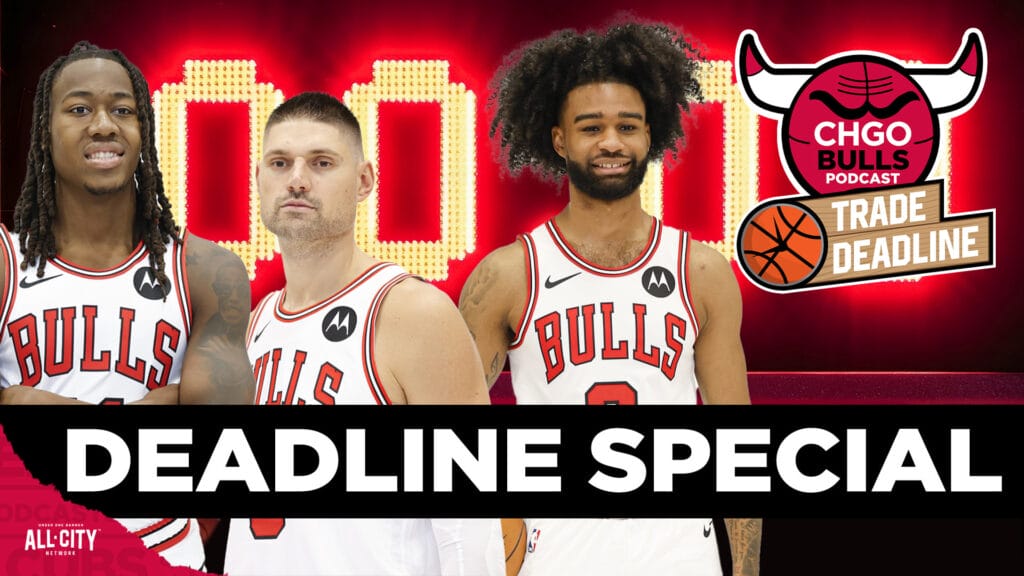 LIVE NBA TRADE DEADLINE SHOW | CHGO Bulls Podcast