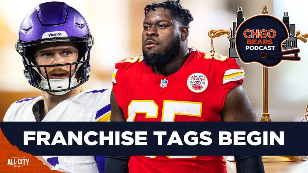 CHGO Bears Podcast: FRANCHISE TAG BEGINS: Decisions loom for Trey Smith, Sam Darnold