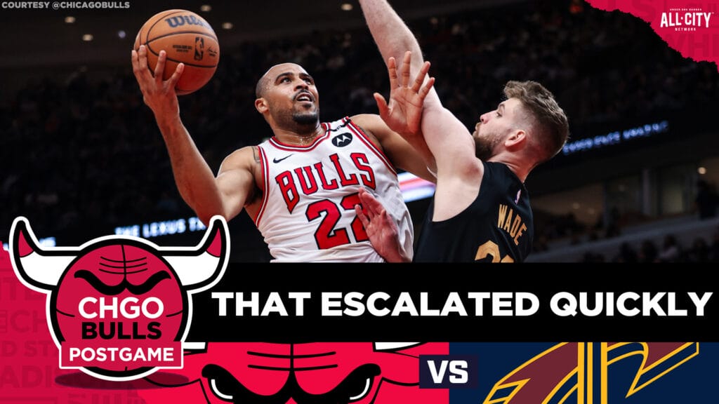 Bulls play Cavs even for 3.5 quarters…and then the Cavs tried | CHGO Bulls Postgame