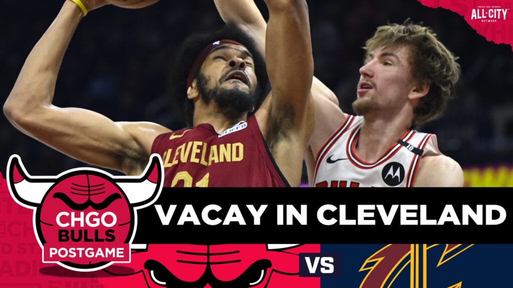 Patrick Williams finally has 20-point night, Bulls blown out by Cavs | CHGO Bulls Postgame
