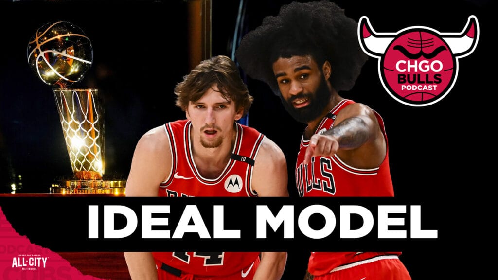Building an NBA Contender: which model should Bulls follow? | CHGO Bulls Podcast