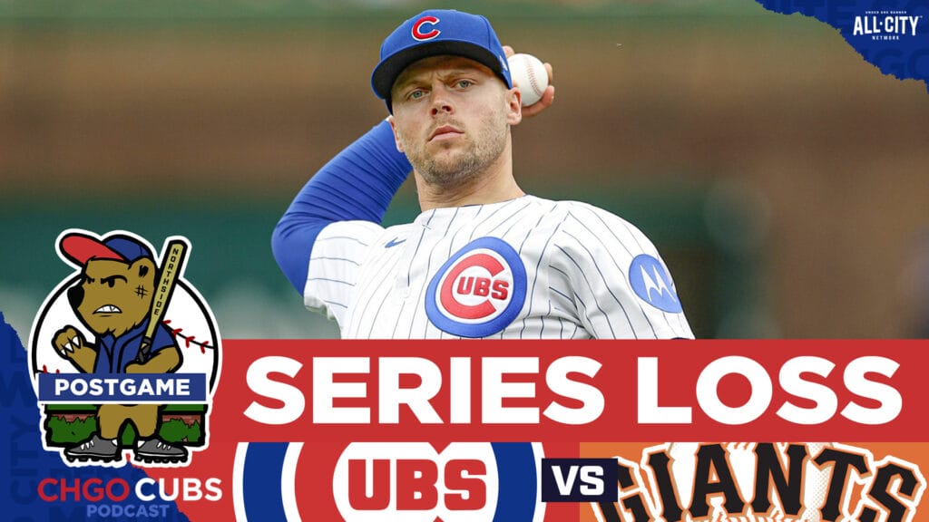 CHGO Cubs Podcast: Cubs drop series to Giants at Wrigley Field
