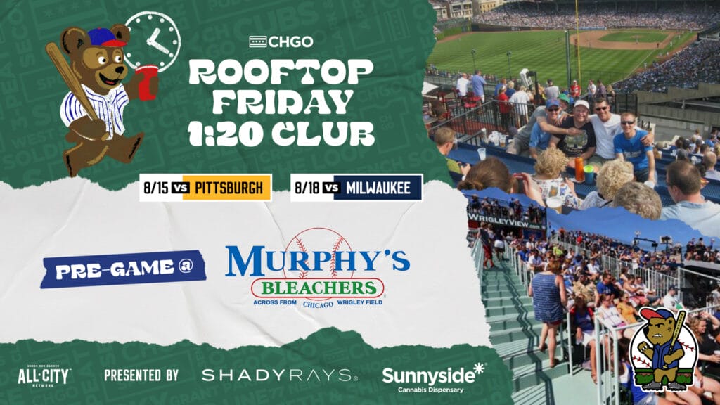 CHGO Cubs Wrigleyview Rooftop Takeovers- 2 Games for the price of 1!