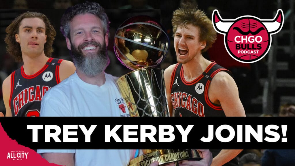 Trey Kerby Joins with Bulls Takes: What’s Matas Buzelis’ Ceiling? | CHGO Bulls Podcast