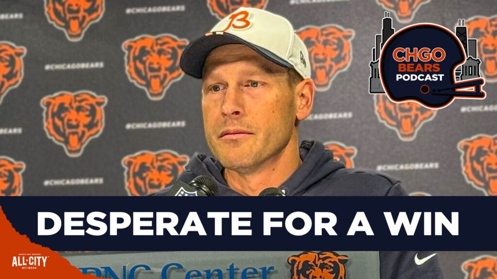 CHGO Bears Podcast – EVERY GAME MATTERS: Ben Johnson “Desperately” Needs Win vs Browns