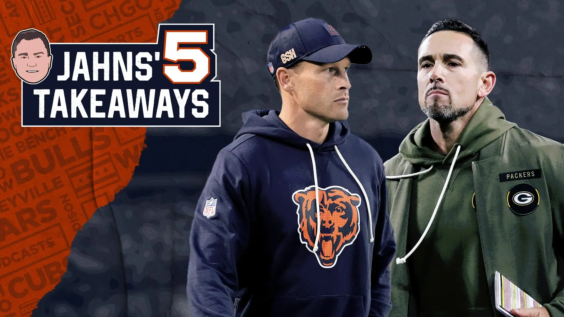 Ben Johnson fires up the Bears-Packer rivalry, while Caleb