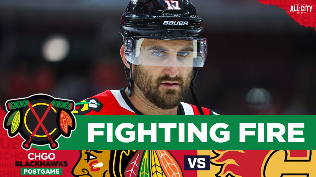 CHGO BLACKHAWKS POSTGAME: Foligno Scores 2nd of the Season, Chicago BURNED by Calgary