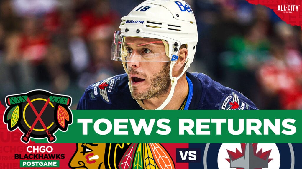 CHGO Blackhawks Podcast: Chicago SHUTS OUT Winnipeg as Jonathan Toews Returns