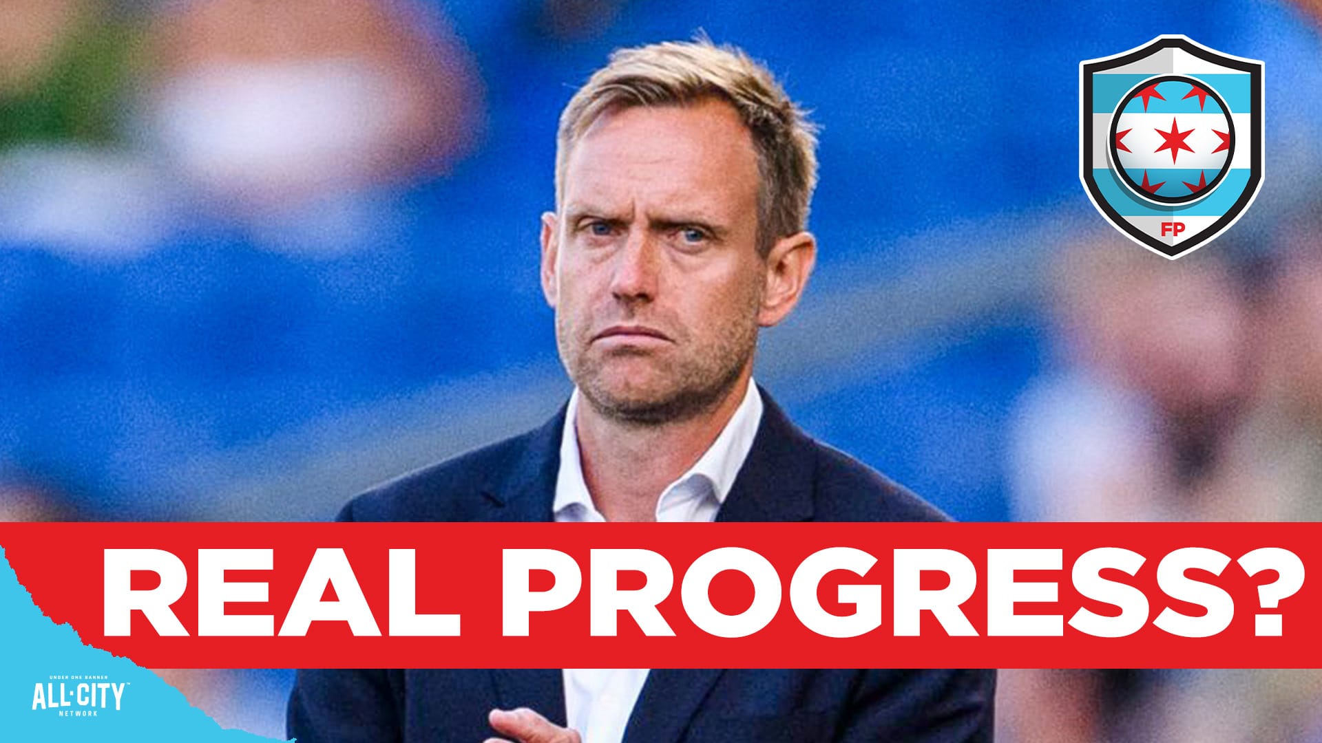 Chicago Stars head coach Martin Sjogren. A red banner with white text under the photo reads "REAL PROGRESS?"
